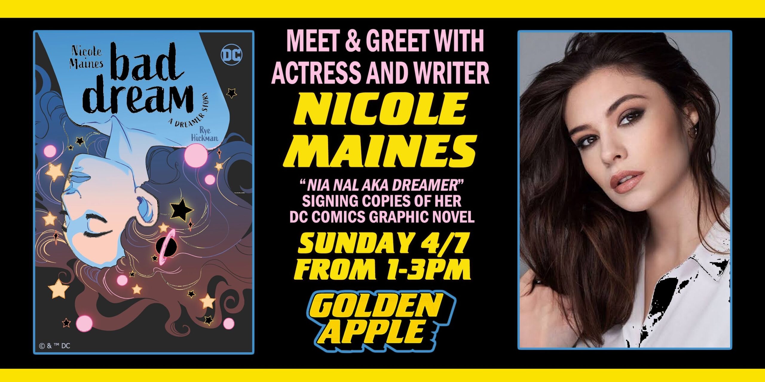 Promotional banner for a meet and greet with actress and writer nicole maines, featuring her dc comics graphic novel "bad dream" and event details.