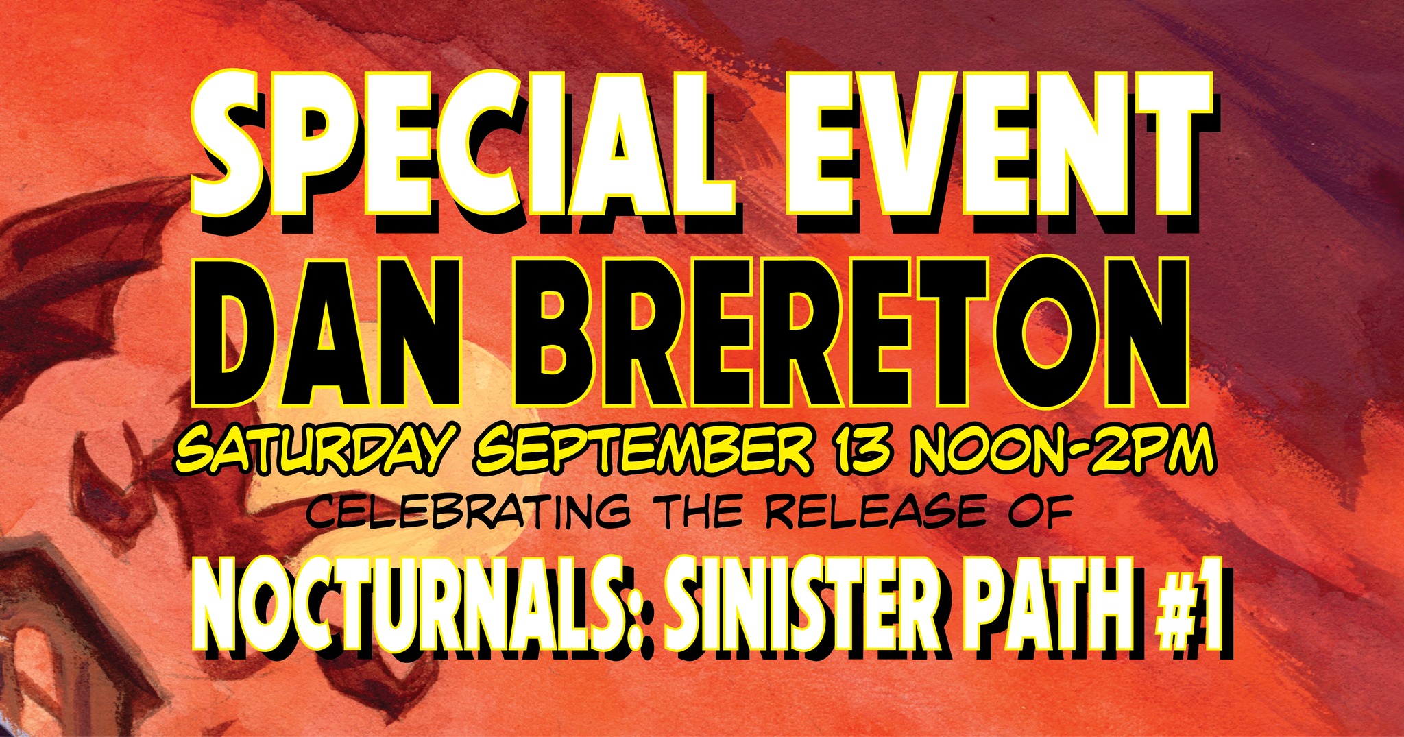 CA Nocturnals Sinister Path 1 Signing Sept 13th Convention Scene