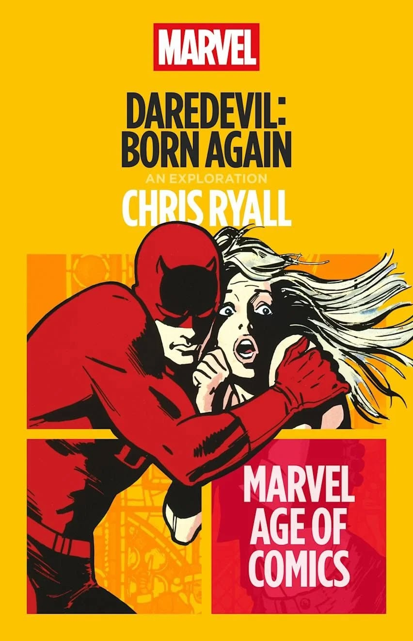 Comic book cover showing Daredevil grabbing a frightened woman, with bold text: "Marvel," "Daredevil: Born Again An Exploration," "Chris Ryall," and "Marvel Age of Comics" on a yellow background.