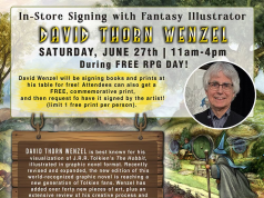 MA – David Thorn Wenzel Signing | June 27th Poster for an in-store signing event with fantasy illustrator David Thorn Wenzel on June 27th, 11am-4pm at That’s Entertainment in Worcester, MA, promoting Free RPG Day.