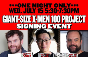 IL – Giant-Size X-Men 100 Project Signing | July 15 Promotional poster for a Giant-Size X-Men 100 Project signing event at Howling Pages in Chicago on July 15, featuring three men and comic book covers.