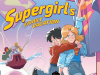 IL – Supergirl’s Family Vacation Signing | June 28th Two animated characters, one wearing a Supergirl shirt and cape, stand together in the foreground with a flying vehicle carrying other characters in the background. The text reads "Supergirl's Family Vacation.