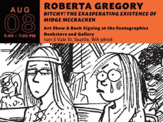 WA – Bitchy Art Show + Signing | Aug 8th Poster for Roberta Gregory’s art show and book signing, featuring drawn characters reading, event details, and a yellow “50 In-Person Event” badge.