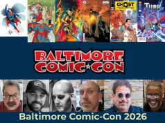 Industry Veterans Coming to Baltimore Comic-Con 2026 Promotional image for Baltimore Comic-Con 2026 with comic book covers, guest photos, event dates (Sep 25-27, 2026), and featured guests DeCarlo, Marques, Middleton, Story, Tomasi, and Williams.