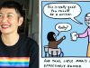 CA – MariNaomi Signing | Aug 8th A person smiles beside a comic where an older woman tells a child, "You should be a writer," leading to the caption, "And thus, little Mari's life was effectively ruined.