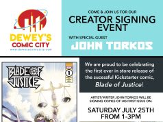 NJ – Blade of Justice #1 Signing | July 25th Event poster for a comic signing with John Torkos at Dewey's Comic City, promoting "Blade of Justice," showing Torkos in a classroom and the comic’s cover illustration.