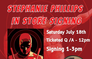 TN – Stephanie Phillips Signing | July 18th Promotional poster for a Stephanie Phillips in-store signing at Nirvana Comics, featuring Daredevil artwork and event details for Saturday, July 18th.
