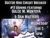 NY – Dr. Who: Circuit Breaker #2 Signing | Aug 5th Promotional poster for a Doctor Who Circuit Breaker signing event with Dulce M. Montoya and Dan Watters, plus a screening of Doctor Who, on August 5 at 6pm in Queens, NY.