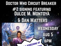 NY – Dr. Who: Circuit Breaker #2 Signing | Aug 5th Promotional poster for a Doctor Who Circuit Breaker signing event with Dulce M. Montoya and Dan Watters, plus a screening of Doctor Who, on August 5 at 6pm in Queens, NY.
