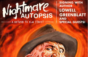 NYC – Nightmare Autopsis Signing | July 30th Poster for a Nightmare Autopsis book signing with author Lowell Greenblatt at Forbidden Planet NYC on July 30th, featuring Freddy Krueger artwork and book cover.