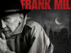 CA – An Evening with Frank Miller | July 18th A man in a trench coat and hat stands in front of a dark cityscape at night; large red text reads "FRANK MILLER" at the top.
