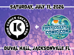 IC3@JAX July 11th – Two Shows: One Day Of Insane Fun Event announcement for Indie Comics Creator Con and First Coast Comic Con, taking place Saturday, July 11, 2026, at Duval Hall, Jacksonville, FL.