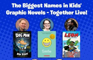 OH – Graphix Creators Speak on Aug 8th A promotional poster for a live event featuring authors of kids' graphic novels: Dog Man, Smile, Leon the Extraordinary, Nat Enough, and Catwad. Scholastic and Graphix logos are shown.