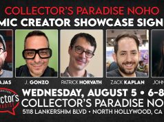 CA – Collector’s Paradise Signing | Aug 5th Five comic creators are featured with headshots and names above event details for a showcase signing on August 5 at Collector’s Paradise NOHO in North Hollywood, California, from 6-8pm.