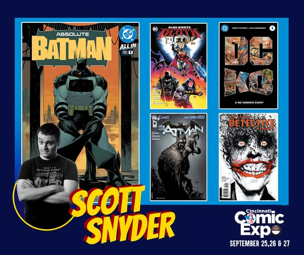 Absolute Scott Snyder Experience at 2026 Cincinnati Comic Expo