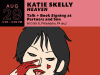 PA – Heaven Signing | Aug 29th Illustrated poster of a woman with short black hair and red-painted fingers. Event details: Katie Skelly talk and book signing on August 29 at Partners and Son in Philadelphia.