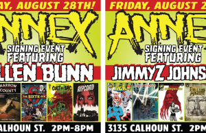 LA – Crescent City Comics Signing | Aug 28th Side-by-side posters advertise book signing events with Cullen Bunn and JimmyZ Johnston at Annex, 3135 Calhoun St., on Friday, August 28th, from 2 PM to 8 PM.