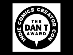 Deadline to Apply for IC3@PVD + Dan T Award on Aug 10th Black and white logo reading “INDIE COMICS CREATOR CON” in a circle with “THE DAN T AWARD” in the center inside a speech bubble shape.