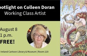 OH – Spotlight on Colleen Doran | Aug 8th Event flyer for “Spotlight on Colleen Doran: Working Class Artist” on August 8, 1 p.m., free, at Billy Ireland Cartoon Library & Museum, with Colleen Doran’s photo and fantasy artwork.