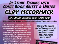 MA – Hard Style Juice Signing | Aug 15th Poster for Clay McCormack’s in-store comic signing event on August 15th at That’s Entertainment, featuring details about his work and new graphic novel “Hard Style Juice.”.