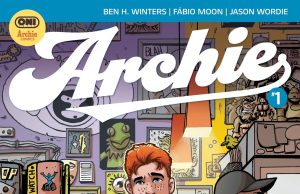 OR – Archie #1 Variant Signing | Sept 5th Comic book cover featuring a red-haired young man pointing to himself, standing beside a bearded man in a cap, with posters and merchandise in the background. Event details appear at the bottom.