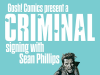 UK – Criminal Signing | Sept 5th Poster for a “Criminal” comic signing event with Sean Phillips at Gosh! Comics, London, on September 5, 2026, showing an illustrated man holding a gun.
