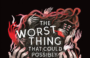 UK – The Worst Thing That Could Possibly Happen Signing | Sept 3rd Poster for a comic launch party shows a child with a red backpack facing shadowy hands emerging from trees. Event details for “The Worst Thing That Could Possibly Happen” listed below.
