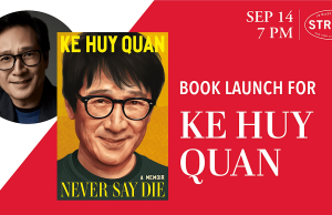 NYC – Never Say Die Signing | Sept 14th Book launch event poster for Ke Huy Quan’s memoir “Never Say Die,” with his photo, book cover, and event date: September 14 at 7 PM at Strand Bookstore.