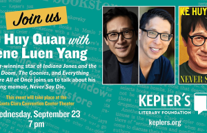 CA – An Evening with Ke Huy Quan | Sept 23rd Event poster featuring photos of Ke Huy Quan and Gene Luen Yang, promoting Quan’s memoir “Never Say Die” with event details for September 23 at 7 pm at Santa Clara Convention Center Theater.