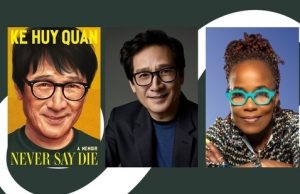 MD – An Evening with Ke Huy Quan | Sept 17th A book cover of “Never Say Die” by Ke Huy Quan, a portrait of Ke Huy Quan in glasses, and a woman in glasses with braided hair against a blue background.