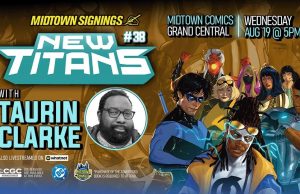 NYC – New Titans #38 Signing | Aug 19th Promotional banner for a Midtown Comics signing event with Taurin Clarke for “New Titans #38,” featuring comic characters and event details for August 19, 5 PM.