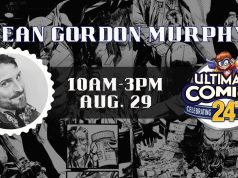 NC – The Last Driver Signing | Aug 29th Black and white promo for Sean Gordon Murphy event at Ultimate Comics, August 29, 10AM–3PM, celebrating the store’s 24th anniversary, with artwork background and Murphy’s photo.