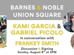 NYC – Teen Titans: Together Signing | Aug 9th Event flyer for a book signing with Kami Garcia, Gabriel Picolo, and Frankey Smith at Barnes & Noble Union Square, on Sunday, August 9th at 2 PM.