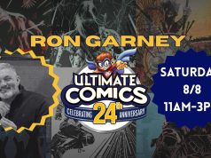 NC – Ron Garney Signing | Aug 8th Promotional graphic for Ultimate Comics’ 24th anniversary event with Ron Garney, scheduled for Saturday 8/8 from 11am to 3pm.