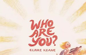 CA – Who Are You Exhibition | Aug 8th Book cover with sun rays, a child and a dog running through grass, and the title “Who Are You?” by Claire Keane in red text.