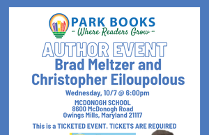 MD – We Are The Wright Brothers Signing | Oct 7th Author event flyer for Brad Meltzer and Christopher Eliopoulos at McDonogh School, Owings Mills, Maryland on Wednesday, 10/7 at 6pm. Ticketed event; tickets required. Book cover featured.