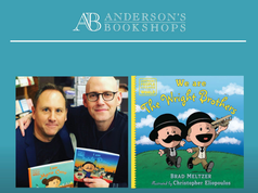 IL – We Are The Wright Brothers Signing | Oct 9th Two men hold books next to a book cover titled “We are The Wright Brothers” by Brad Meltzer, illustrated by Christopher Eliopoulos. Event details: October 9 at 7pm, Anderson’s Bookshops.