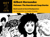CA – Palomar: The Heartbreak Soup Signing | Oct 2nd Event poster for Gilbert Hernandez book launch; features a black-and-white illustration of three people, event date, location, and a “50 in-person event” badge at the bottom.