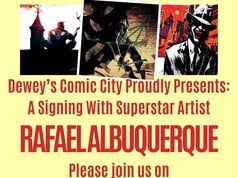NJ – Rafael Albuquerque Signing | Sept 30th Event poster for a signing with artist Rafael Albuquerque at Dewey’s Comic City, Wed, Sept 30th, 4-6 PM, 6 Green Village Rd, Madison, NJ. Includes sample comic art images at top.