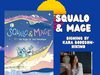 NY – Squalo & Mage Signing | Sept 25th Poster for “Squalo & Mage” signing event by Kara Bodegon-Hikino, with trivia hosted by Gabe, on Friday, September 25, 5-7 PM at Everyone Comics & Collectibles, in Long Island City, NY.