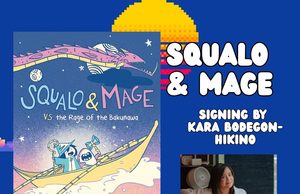 NY – Squalo & Mage Signing | Sept 25th Poster for “Squalo & Mage” signing event by Kara Bodegon-Hikino, with trivia hosted by Gabe, on Friday, September 25, 5-7 PM at Everyone Comics & Collectibles, in Long Island City, NY.