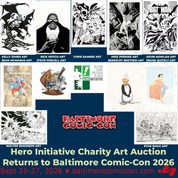 Hero Initiative Art Auction Returns to Baltimore Comic-Con Collage of comic art and artists’ names promoting the Hero Initiative Charity Art Auction at Baltimore Comic-Con 2026, held September 25-27.
