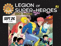 MA -Legion of Super-Heroes #1 Signing | Sept 26th Comic book poster for “Legion of Super-Heroes” issue signing on September 26, featuring illustrated superheroes and event details, including time, location, and guest artist Hayden Sherman.