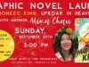 CA – Monkey King: Uproar in Heaven Signing | Sept 20th Graphic novel launch event for “Monkey King: Uproar in Heaven” with author Alina Chau on Sunday, September 20th, 2 PM at Once Upon a Time Bookstore. Preorder for special items.
