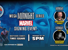 NYC – Marvel Midnight Signing | Oct 7th Marvel Midnight Series signing event poster for Midtown Comics, Times Square on Wednesday, Oct. 7th at 5 PM, featuring Benjamin Percy, Phillip Kennedy Johnson, and Jonathan Hickman.