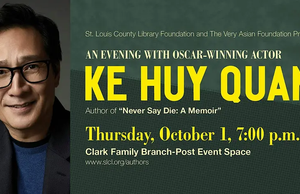 MO – An Evening with Ke Huy Quan | Oct 1st Flyer for an event featuring Oscar-winning actor Ke Huy Quan, promoting his memoir, scheduled for October 1 at 7:00 p.m. at the Clark Family Branch-Post Event Space.