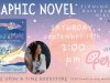 CA – Squalo & Mage Signing | Sept 19th Graphic novel signing with Kara Bodegon-Hikino, Saturday September 19th, 2:00 pm at Once Upon a Time Bookstore; featuring Perlas ice cream. Ages 8+.