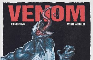MD – Venom #1 Signing | Oct 14th Poster featuring Venom for a signing event with writer Charles Soule at Third Eye Glen Burnie on Wed 10/14, 6-8PM. Event details and website link included.