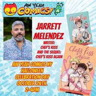 NY – Chef’s Kiss Signing | Oct 24th Event poster for Jarrett Melendez at Aw Yeah Comics on October 24th, featuring his graphic novels Chef’s Kiss and Chef’s Kiss Again.