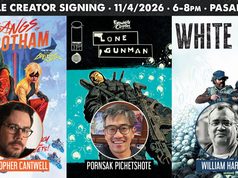 CA – Triple Creator Signing | Nov 4th Poster for a comic creator signing event on 11/4/2026 in Pasadena, featuring Christopher Cantwell, Pornsak Pichetshote, and William Harms with their respective comic covers.